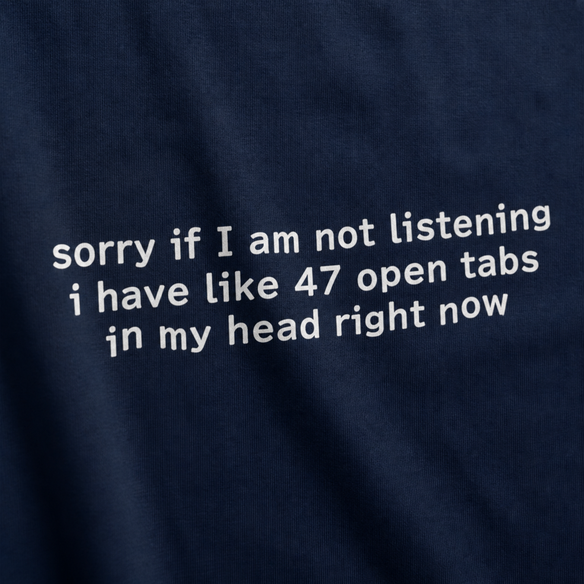 47 Open Tabs In My Head Tee — Navy — print detail close-up