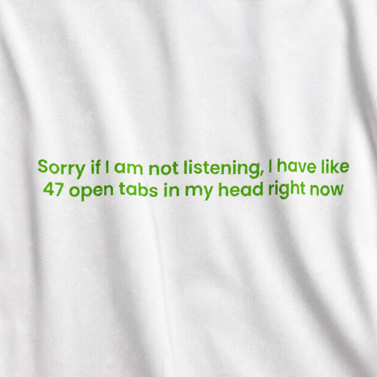 47 Open Tabs In My Head Tee — White — print detail close-up