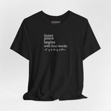 Inner Peace Not My Problem sarcastic t-shirt, unisex