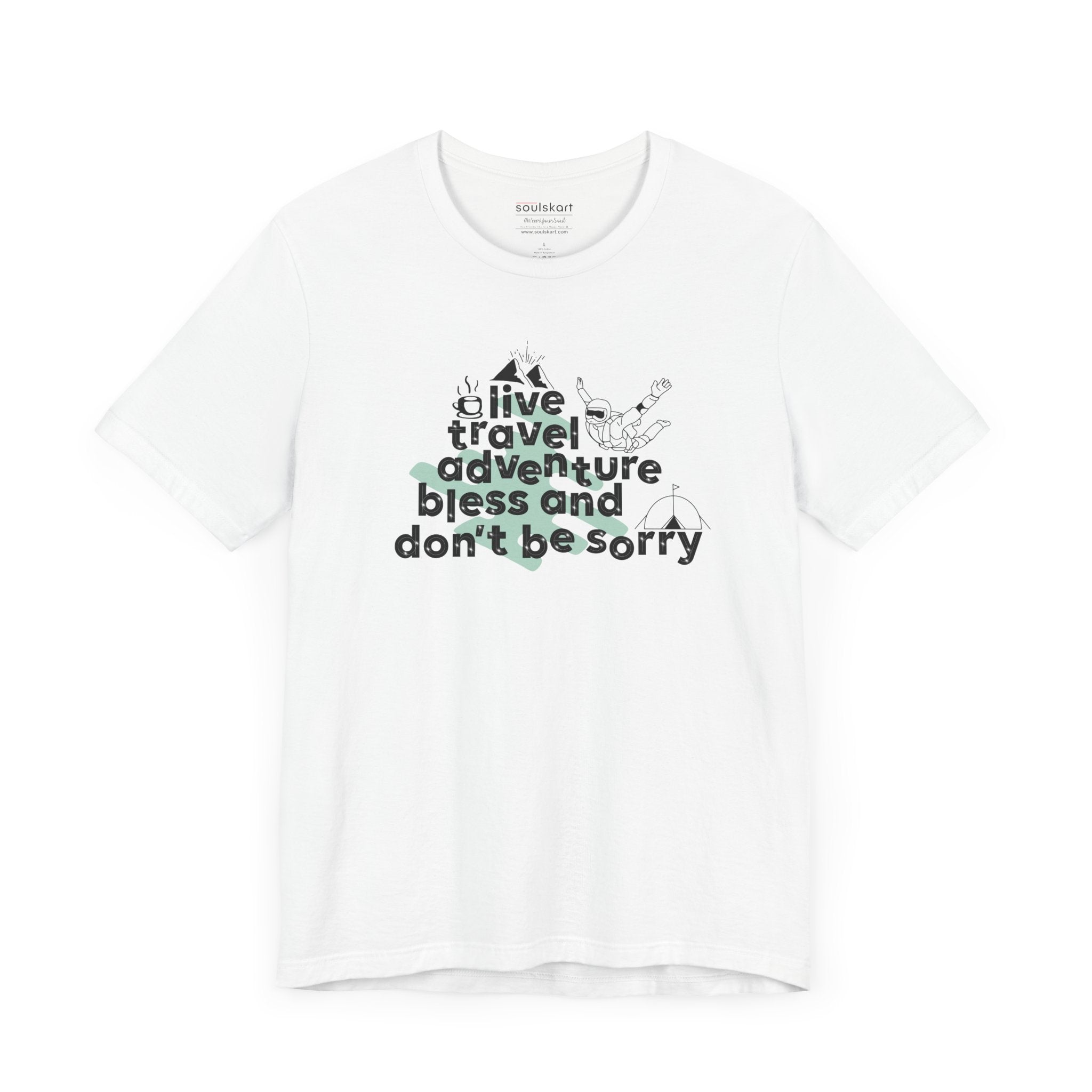 "Live, Travel, Adventure, Bless & Don’t Be Sorry" Graphic Tee - Front View
