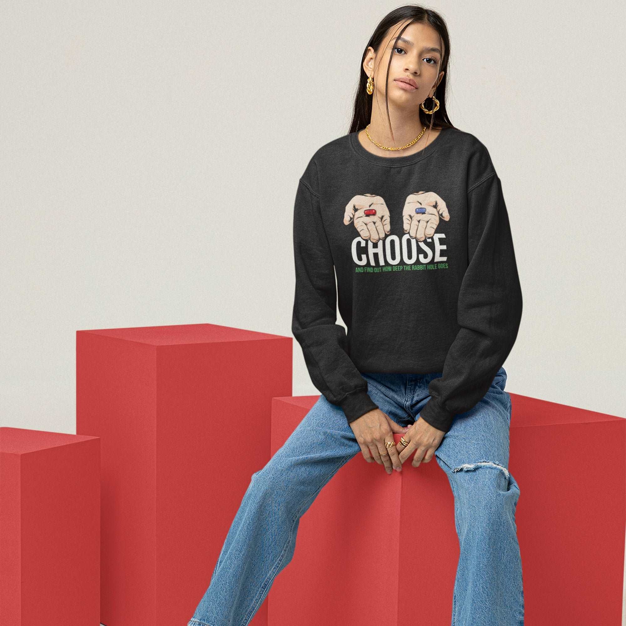 Choose And Find Out How Deep Is The Rabbit Hole Unisex Premium Sweatshirt