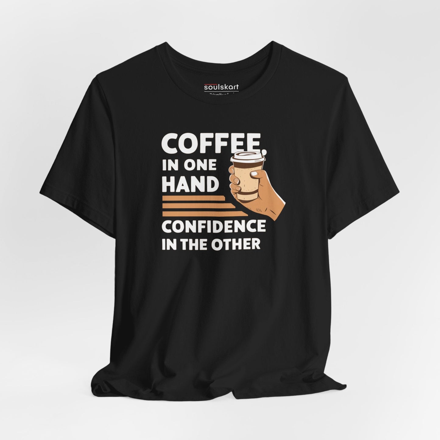 Coffee Confidence Tee - Coffee in One Hand, Confidence in the Other - Main Product Image