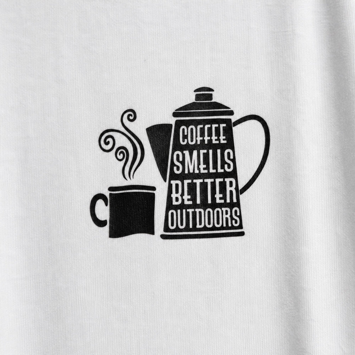 Coffee Smells Better Outdoors T-Shirt — print detail close-up