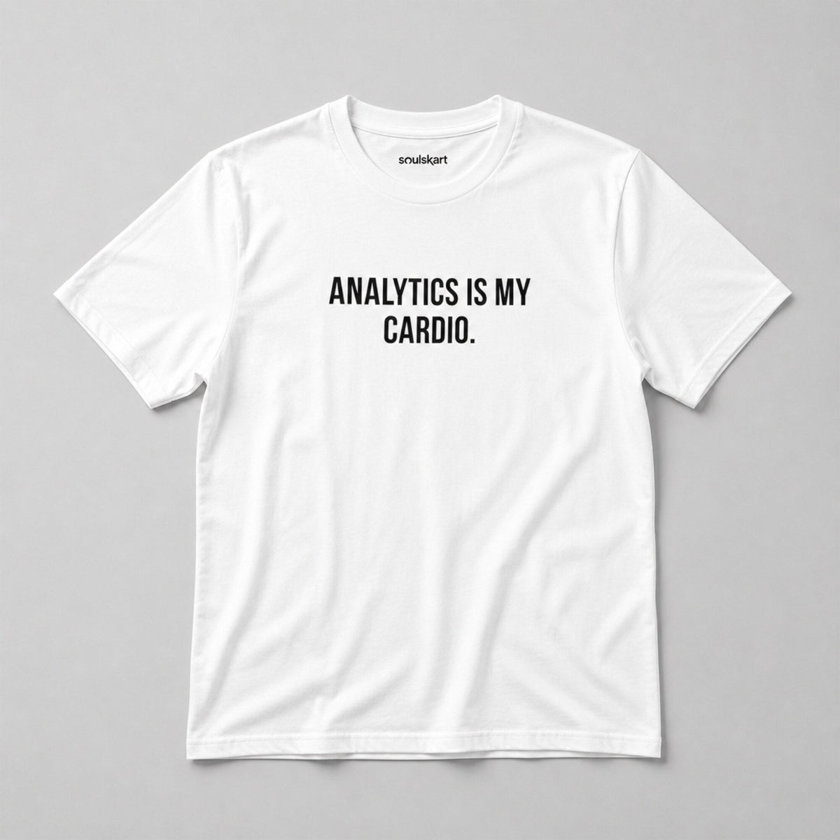 'Analytics is My Cardio' Data Scientist Tee — on hanger