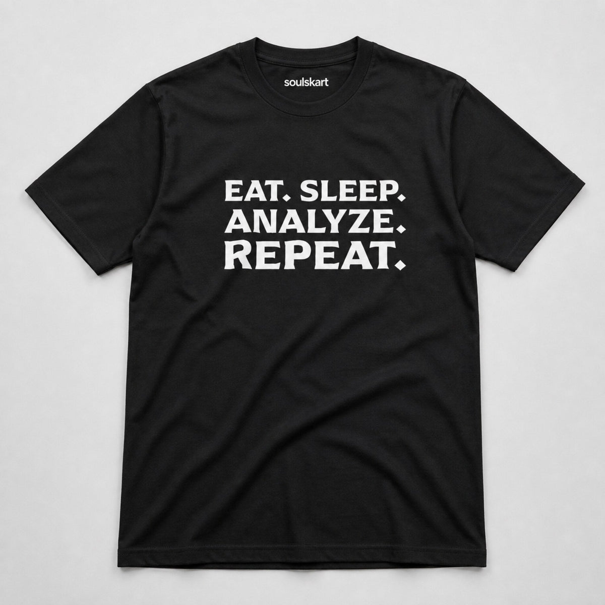 'Eat. Sleep. Analyse. Repeat.' Data Scientist Tee — on hanger