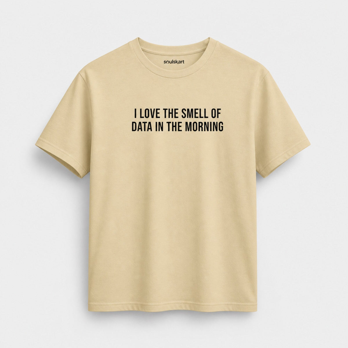 'I Love the Smell of Data in the Morning' Tee — front view