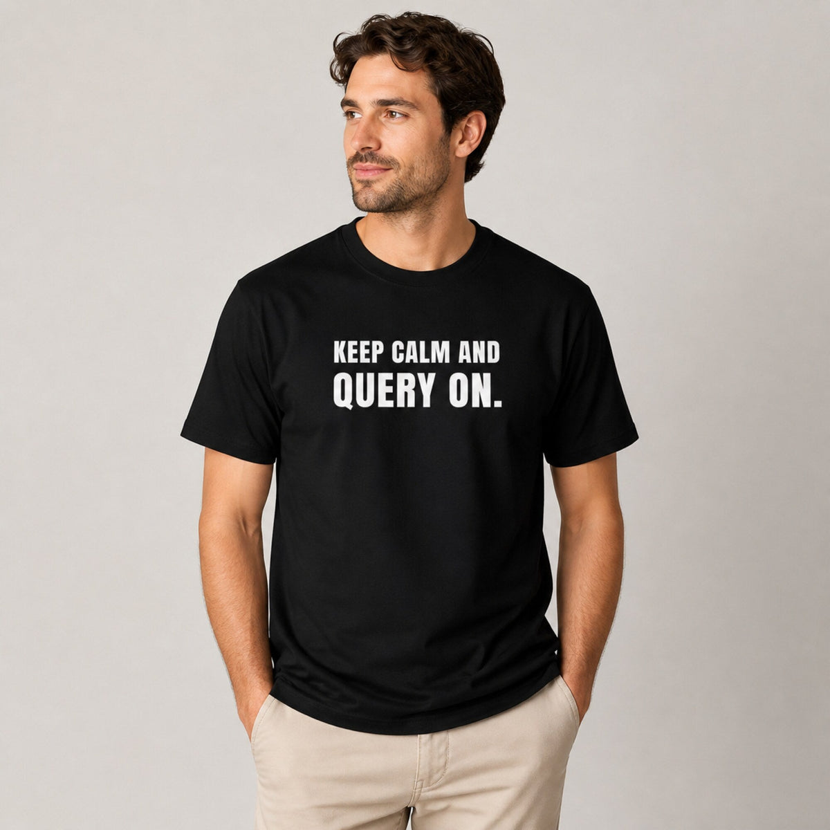 'Keep Calm and Query On' Data Scientist Tee — worn on model, front