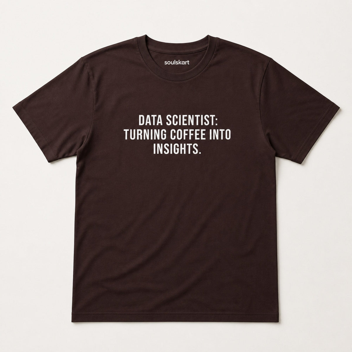 'Turning Coffee Into Insights' Data Scientist Tee — on hanger