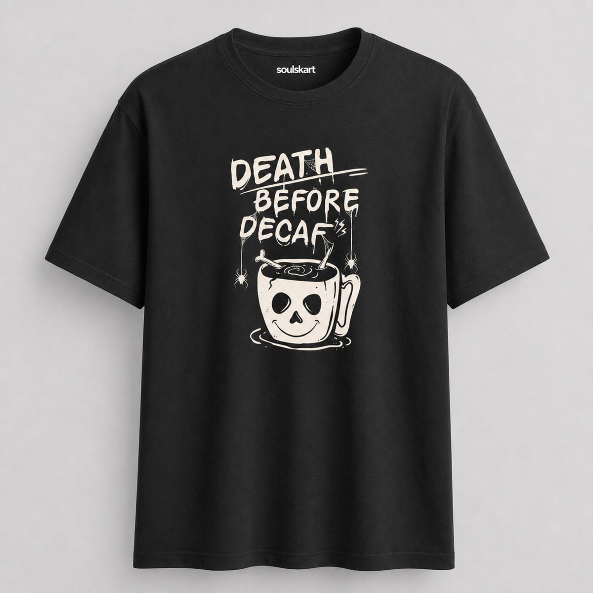 Death Before Decaf Unisex T-Shirt — front view