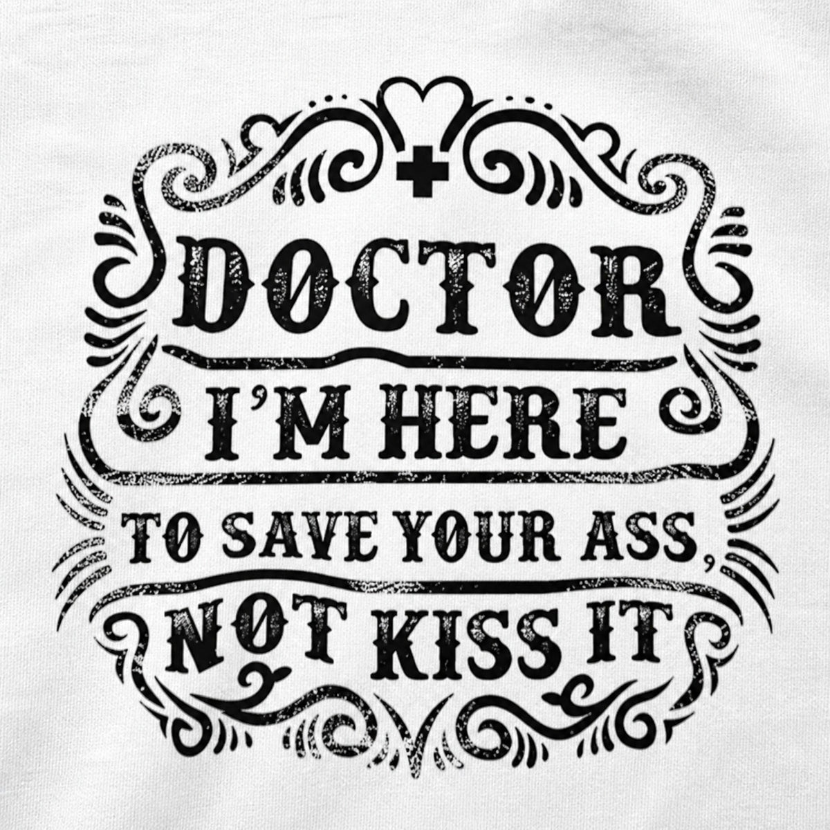 Doctor Humor T-Shirt — print detail close-up
