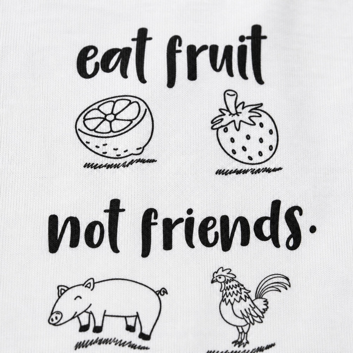 Eat Fruit Not Friends Vegan T-Shirt — print detail close-up
