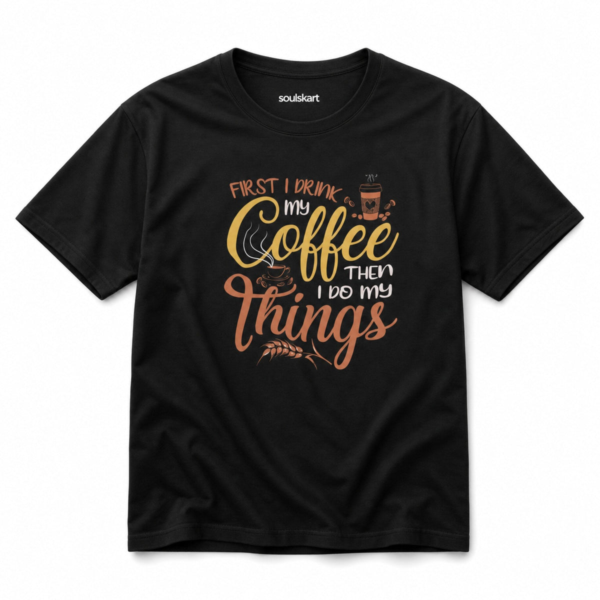 First, Coffee T-Shirt — front view