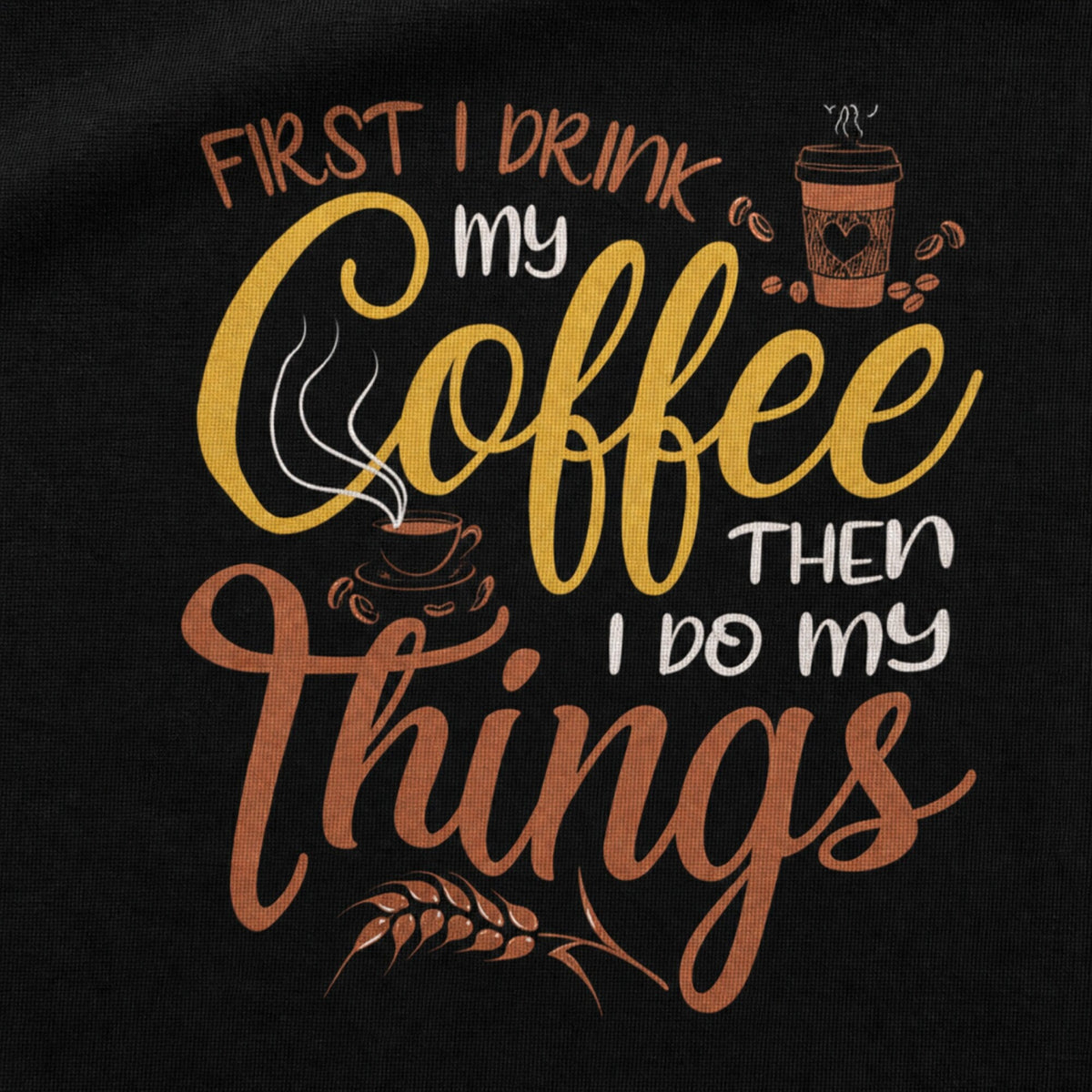 First, Coffee T-Shirt — print detail close-up