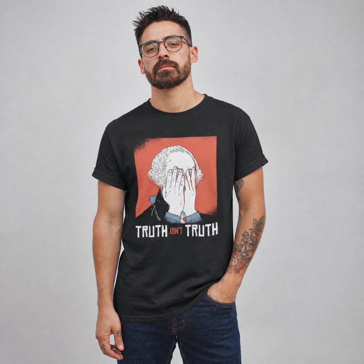 George Washington Truth Isn't Truth Face Palm Unisex T-Shirt — worn on model, front