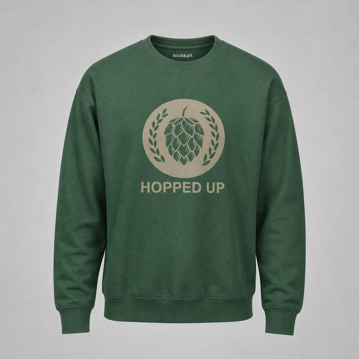 Hopped Up Unisex Sweatshirt — front view