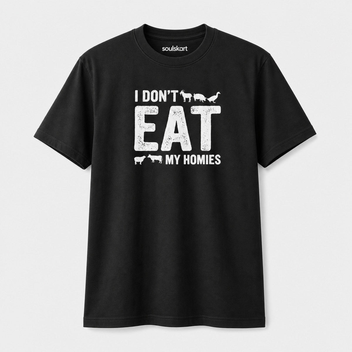 I Don't Eat My Homies T-Shirt — front view