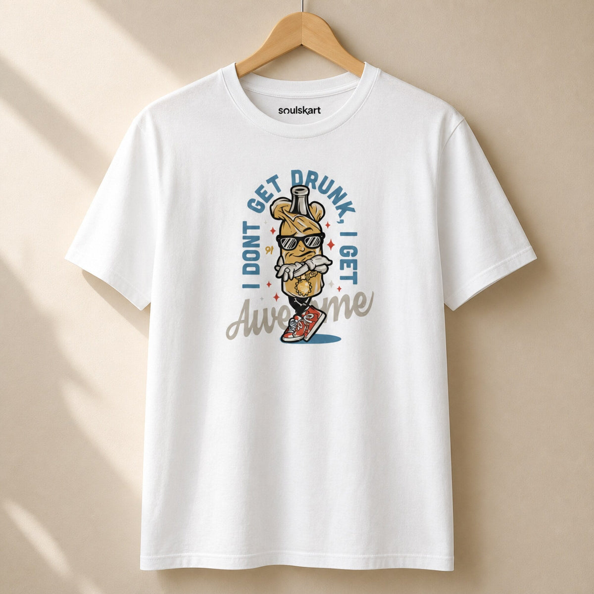 I Get Awesome Streetwear T-Shirt — on hanger