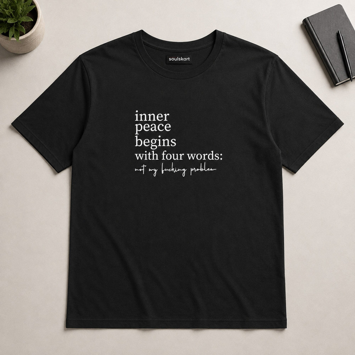 Inner Peace Begins with Four Words T-Shirt — on hanger