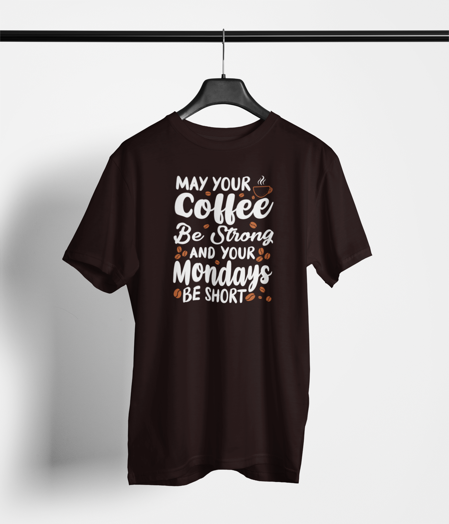 May Your Coffee Be Strong T-Shirt — main product image