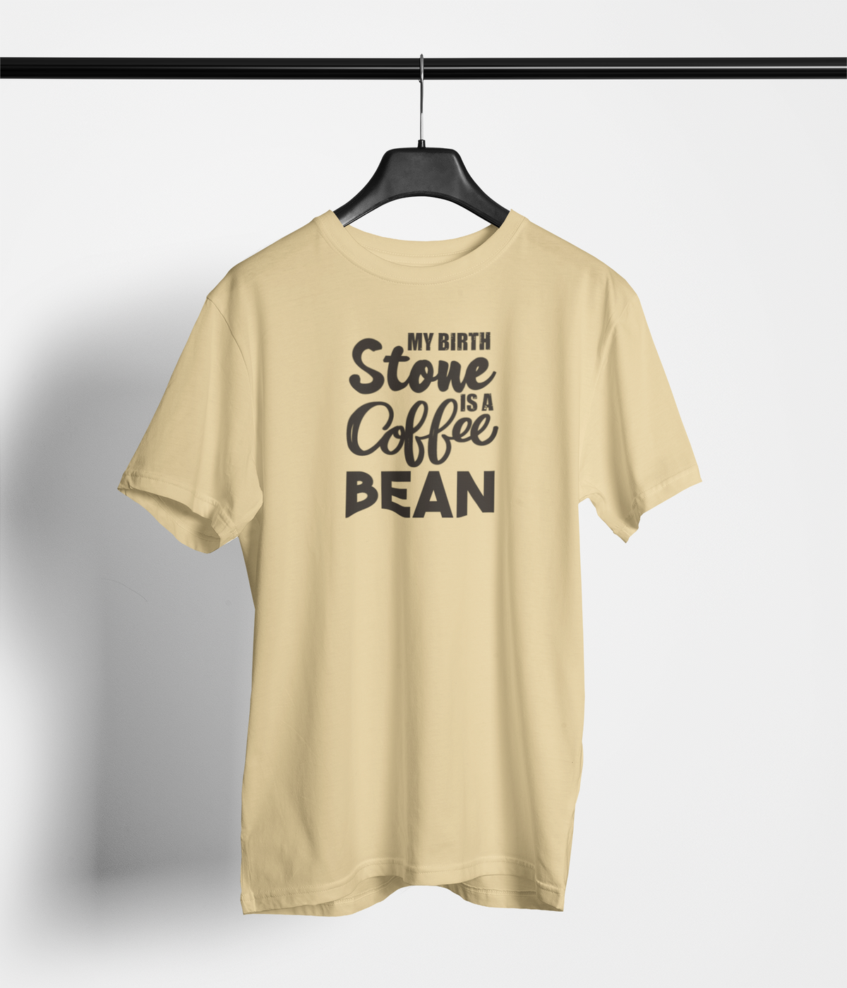My Birth Stone is a Coffee Bean T-Shirt — main product image