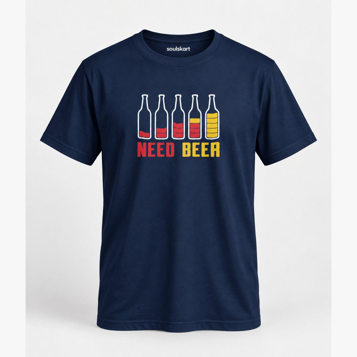 NEED BEER T-Shirt — front view