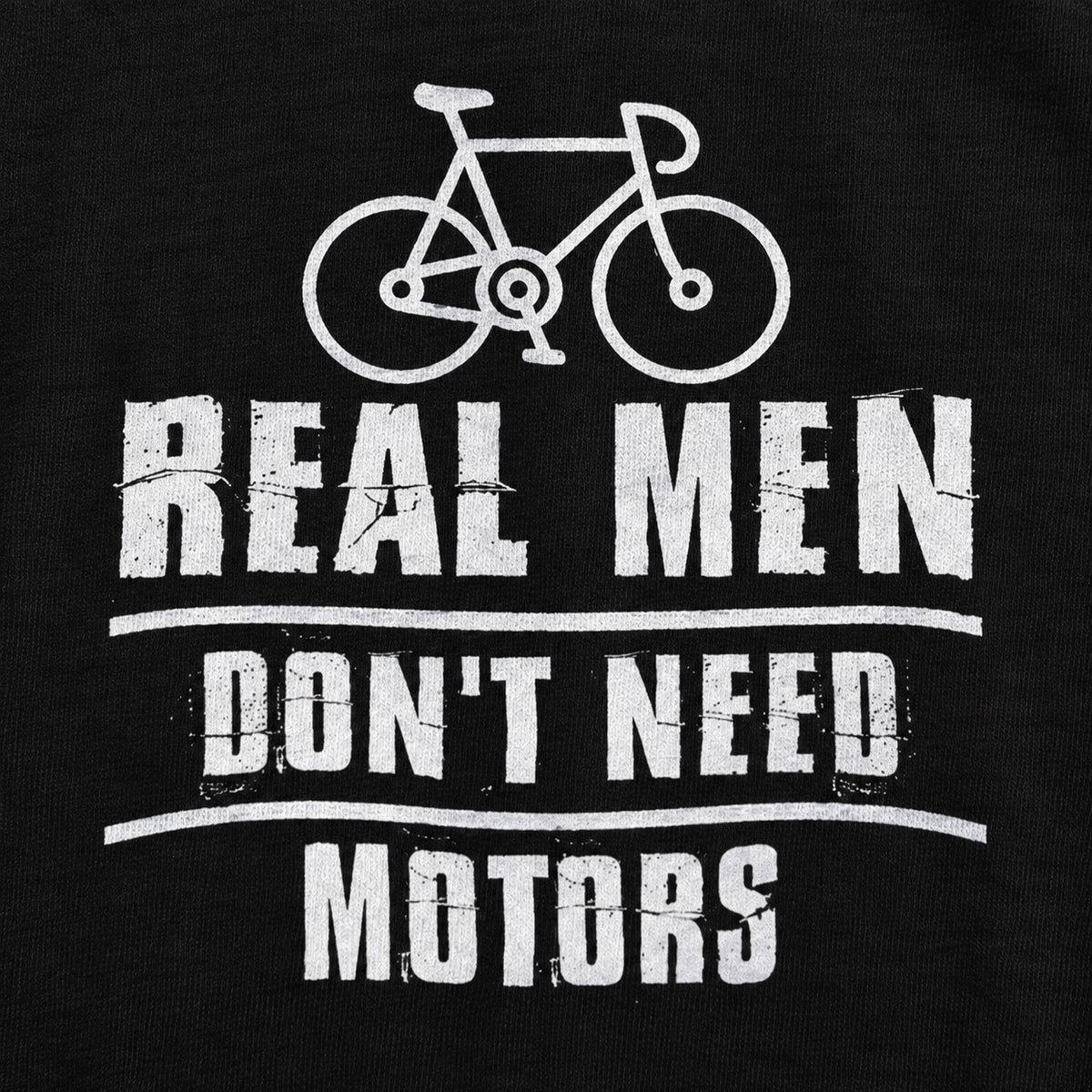 Real Men Don't Need Motors Unisex Cycling T-Shirt, cotton print close-up