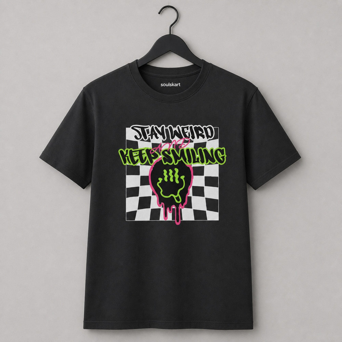 Stay Weird & Keep Smiling Unisex Streetwear T-Shirt — on hanger