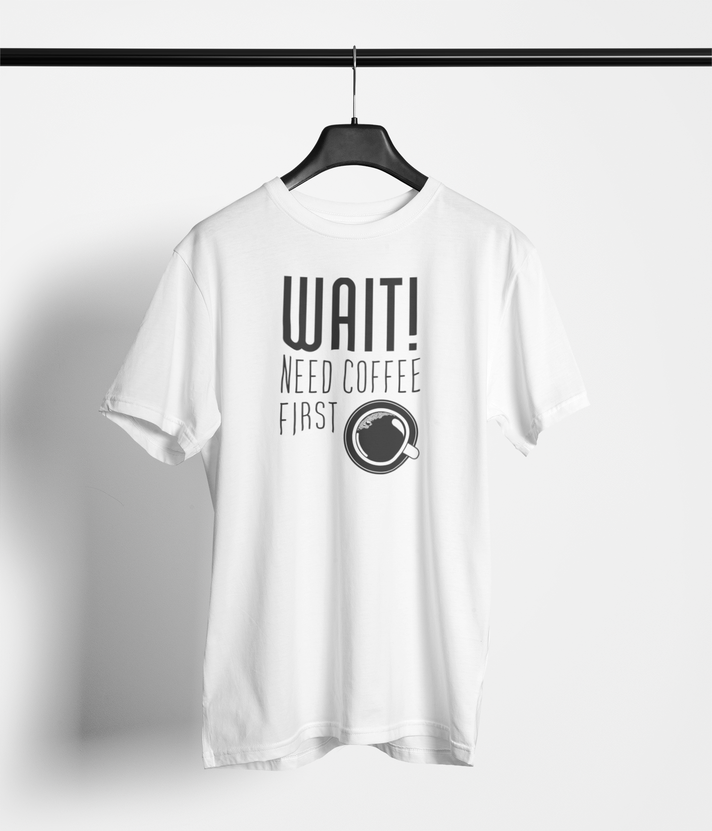 Coffee Lover Tee - 'Wait! Need Coffee First' - Main Product Image