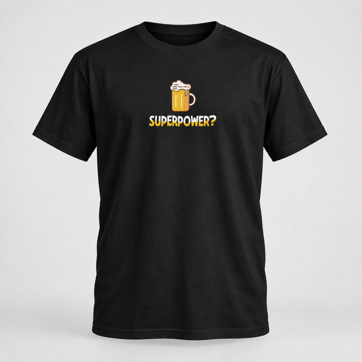 Superpower? Beer T-Shirt, ghost mannequin front