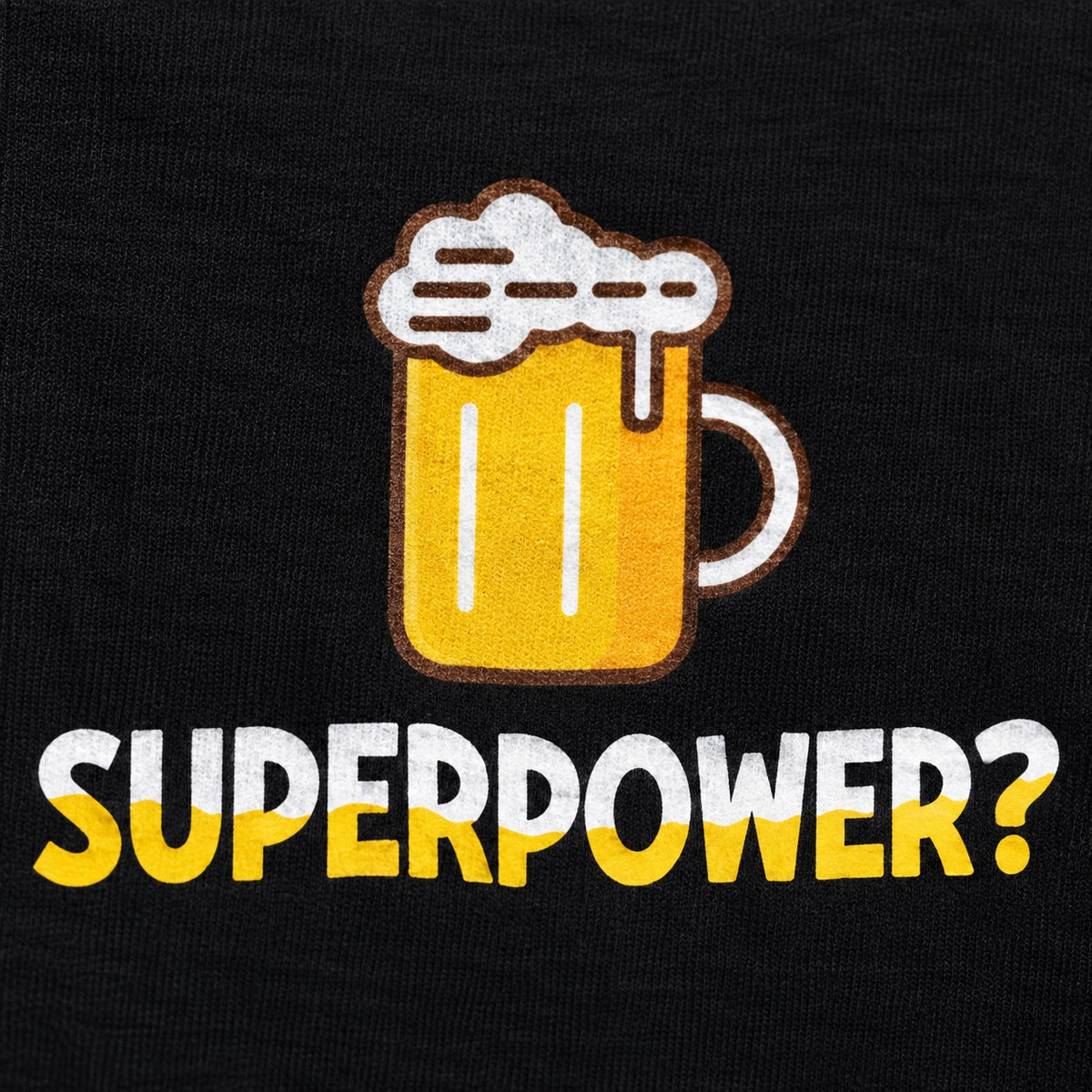 Superpower? Beer T-Shirt, cotton print close-up