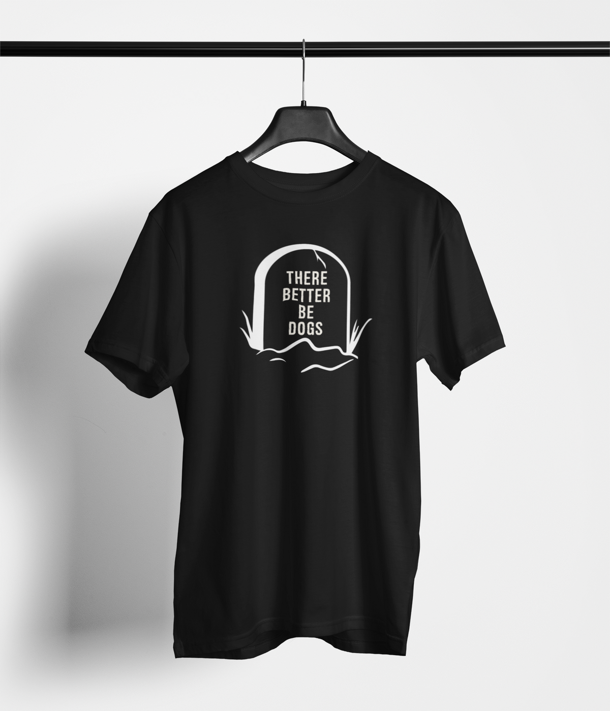 There Better Be Dogs Unisex Printed T-Shirt — main product image