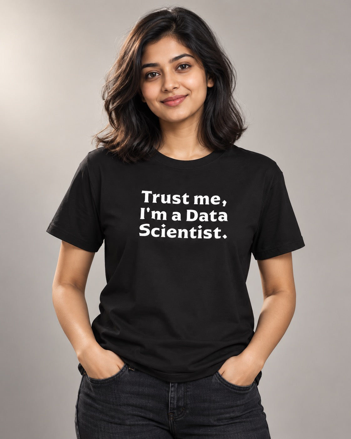 Trust Me, I'm a Data Scientist Tee - Unisex Data Scientist T-Shirt, on-model front