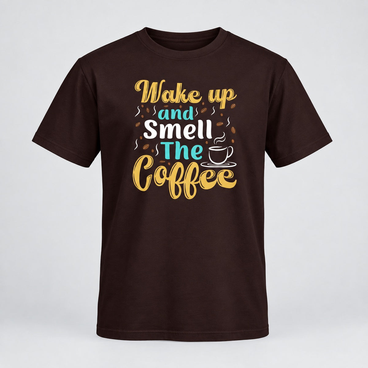 Brown Wake Up and Smell the Coffee T-shirt, ghost mannequin front view