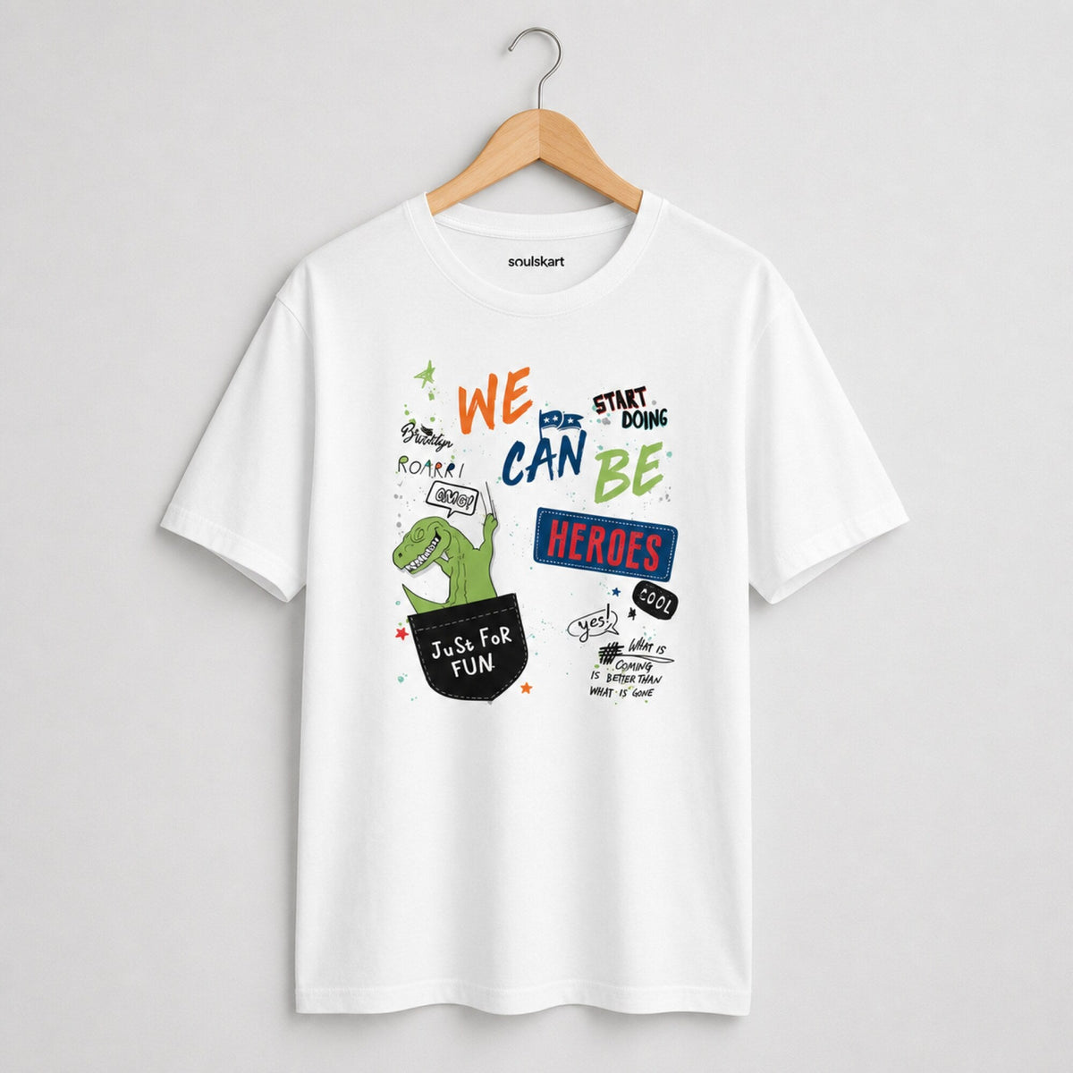 We Can Be Heroes Unisex Streetwear T-Shirt — on hanger