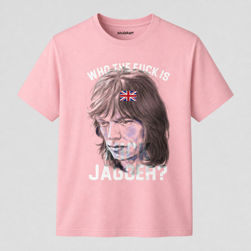 "Who the F*ck is Mick Jagger?" Tee — front view