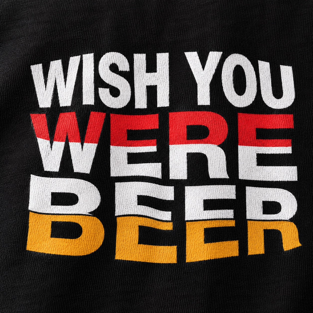 Wish You Were Beer T-Shirt, cotton print close-up
