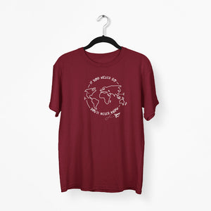 Never Go Never Know Unisex T-Shirt - Soulskart