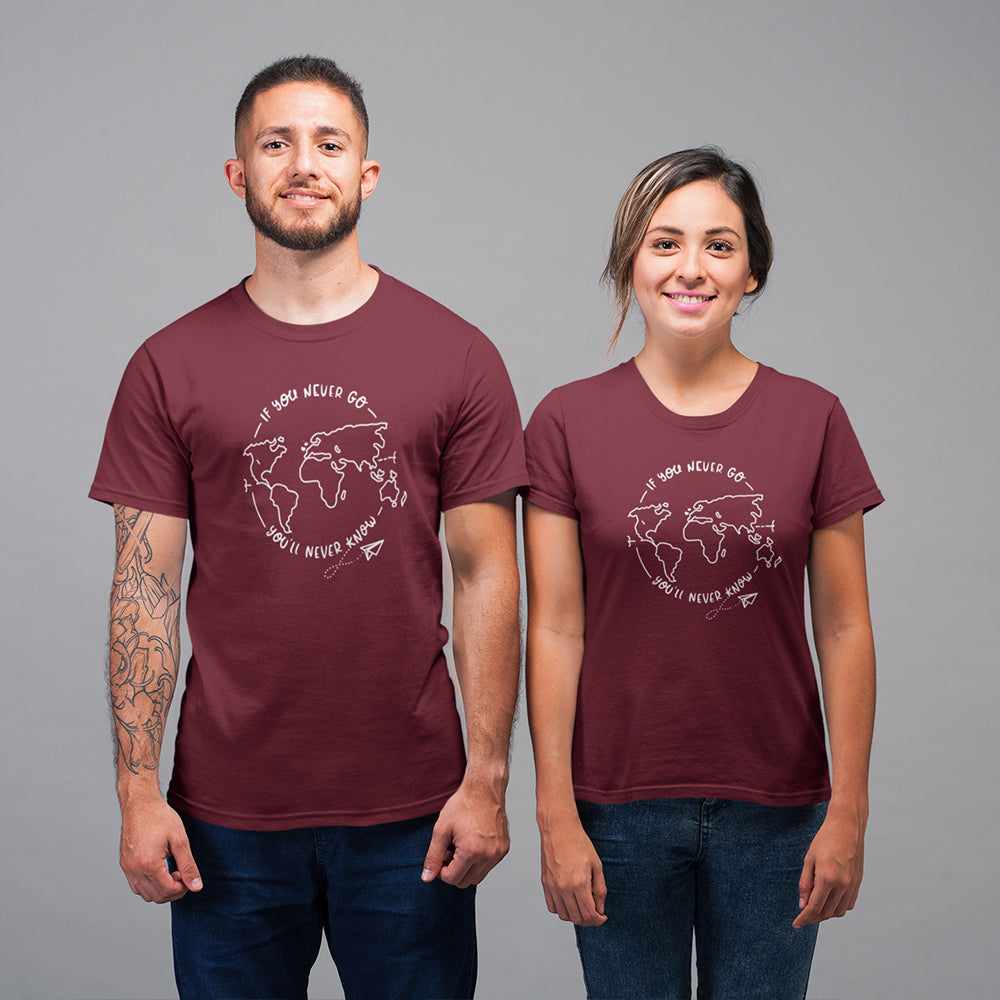 Never Go Never Know Unisex T-Shirt - Soulskart