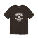 "I Wonder If Coffee Thinks About Me Too" Unisex T-Shirt