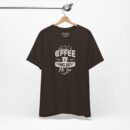"I Wonder If Coffee Thinks About Me Too" Unisex T-Shirt